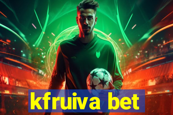 kfruiva bet